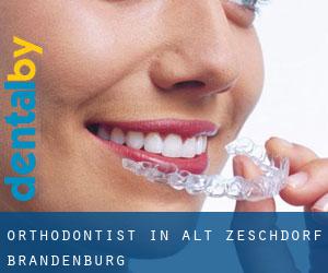 Orthodontist in Alt Zeschdorf (Brandenburg)
