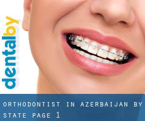 Orthodontist in Azerbaijan by State - page 1