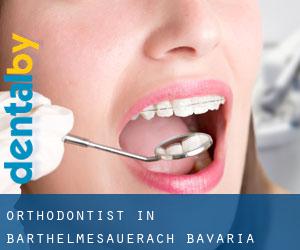 Orthodontist in Barthelmesauerach (Bavaria)
