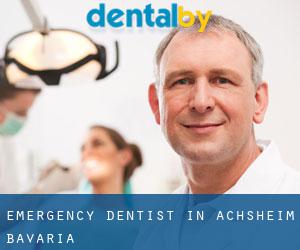 Emergency Dentist in Achsheim (Bavaria)