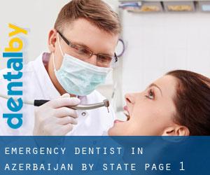 Emergency Dentist in Azerbaijan by State - page 1