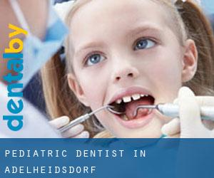 Pediatric Dentist in Adelheidsdorf