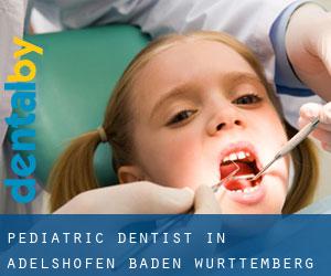 Pediatric Dentist in Adelshofen (Baden-Württemberg)