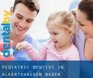Pediatric Dentist in Alkertshausen (Baden-Württemberg)
