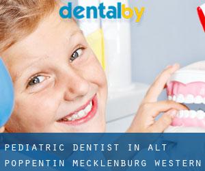 Pediatric Dentist in Alt Poppentin (Mecklenburg-Western Pomerania)