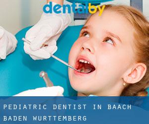 Pediatric Dentist in Baach (Baden-Württemberg)