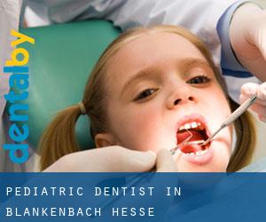 Pediatric Dentist in Blankenbach (Hesse)