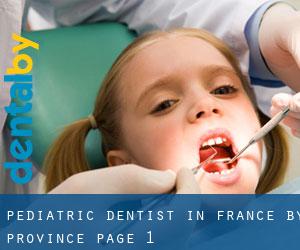 Pediatric Dentist in France by Province - page 1