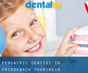 Pediatric Dentist in Friedebach (Thuringia)