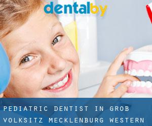 Pediatric Dentist in Groß Volksitz (Mecklenburg-Western Pomerania)