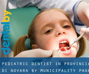 Pediatric Dentist in Provincia di Novara by municipality - page 1