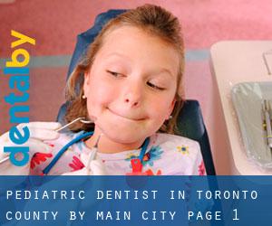 Pediatric Dentist in Toronto county by main city - page 1