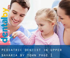 Pediatric Dentist in Upper Bavaria by town - page 1