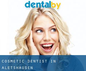 Cosmetic Dentist in Aletshausen