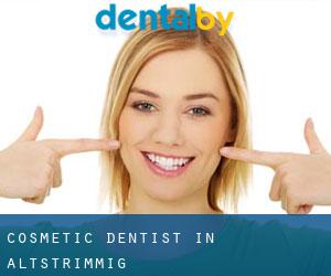 Cosmetic Dentist in Altstrimmig