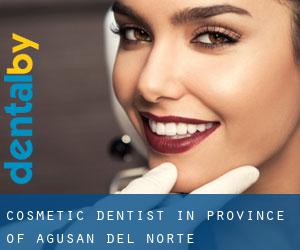 Cosmetic Dentist in Province of Agusan del Norte