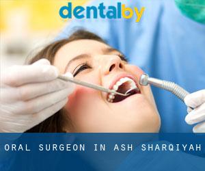 Oral Surgeon in Ash Sharqīyah