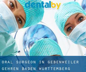 Oral Surgeon in Gebenweiler Gehren (Baden-Württemberg)