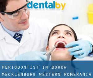 Periodontist in Dorow (Mecklenburg-Western Pomerania)