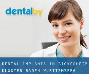Dental Implants in Bickesheim Kloster (Baden-Württemberg)