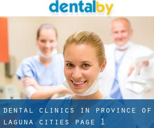 dental clinics in Province of Laguna (Cities) - page 1