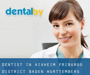 dentist in Aixheim (Friburgo District, Baden-Württemberg)