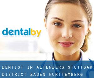 dentist in Altenberg (Stuttgart District, Baden-Württemberg)