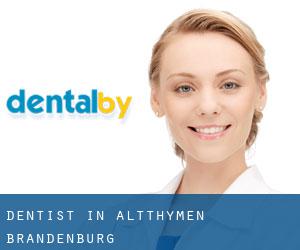 dentist in Altthymen (Brandenburg)