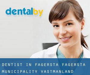dentist in Fagersta (Fagersta Municipality, Västmanland)