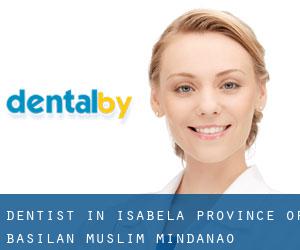 dentist in Isabela (Province of Basilan, Muslim Mindanao)