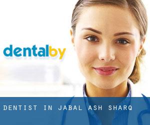 dentist in Jabal Ash sharq