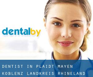 dentist in Plaidt (Mayen-Koblenz Landkreis, Rhineland-Palatinate)
