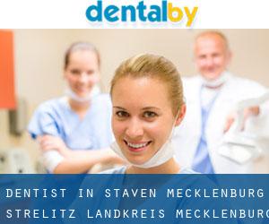 dentist in Staven (Mecklenburg-Strelitz Landkreis, Mecklenburg-Western Pomerania)