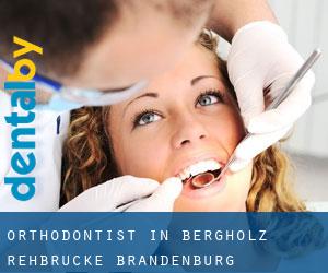 Orthodontist in Bergholz-Rehbrücke (Brandenburg)