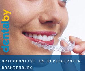 Orthodontist in Berkholzofen (Brandenburg)