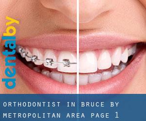Orthodontist in Bruce by metropolitan area - page 1