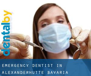 Emergency Dentist in Alexanderhütte (Bavaria)