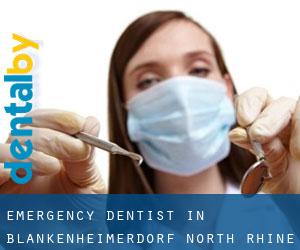 Emergency Dentist in Blankenheimerdorf (North Rhine-Westphalia)