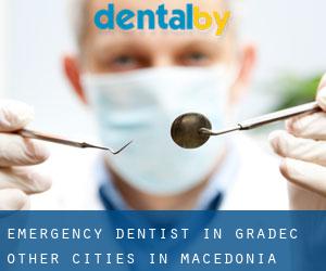 Emergency Dentist in Gradec (Other Cities in Macedonia)