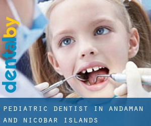 Pediatric Dentist in Andaman and Nicobar Islands