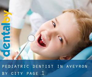 Pediatric Dentist in Aveyron by city - page 1