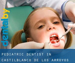 Pediatric Dentist in Castilblanco de los Arroyos