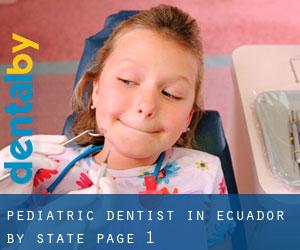 Pediatric Dentist in Ecuador by State - page 1