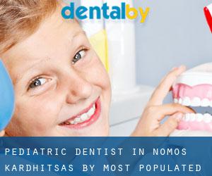 Pediatric Dentist in Nomós Kardhítsas by most populated area - page 1