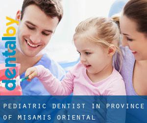 Pediatric Dentist in Province of Misamis Oriental