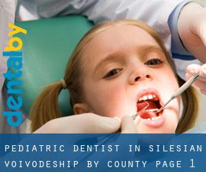 Pediatric Dentist in Silesian Voivodeship by County - page 1