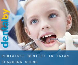 Pediatric Dentist in Tai'an (Shandong Sheng)