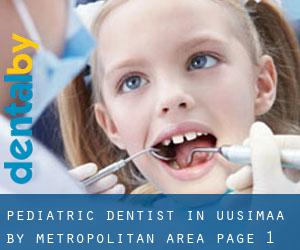 Pediatric Dentist in Uusimaa by metropolitan area - page 1