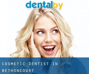 Cosmetic Dentist in Bethoncourt