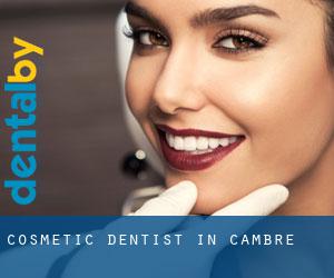 Cosmetic Dentist in Cambre